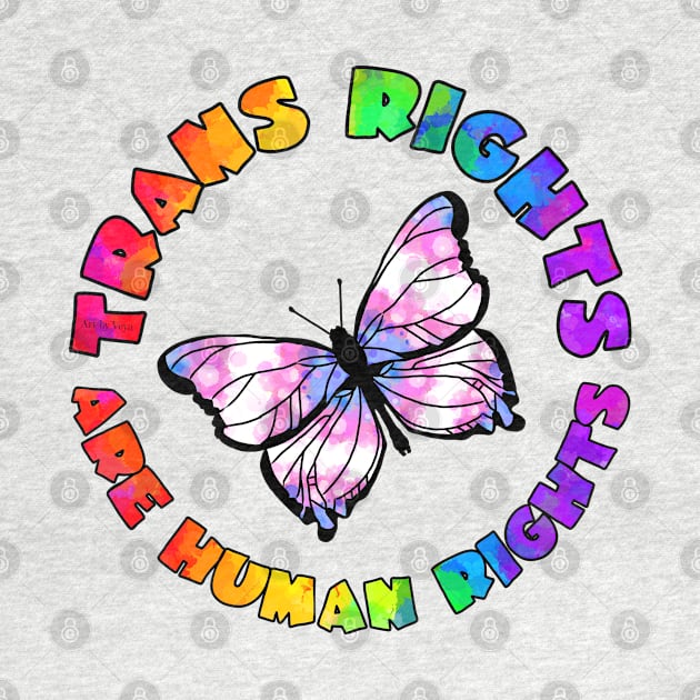 Trans Rights Are Human Rights! by Art by Veya